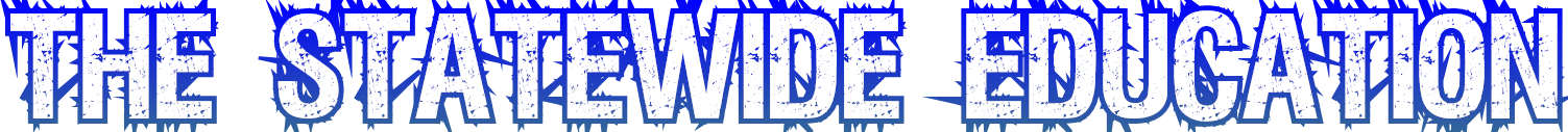 The Statewide Education The Statewide Education